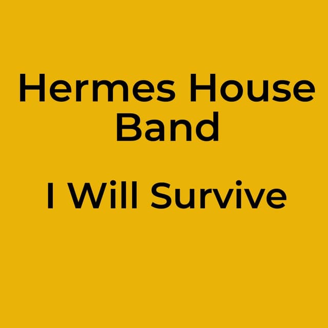 I Will Survive