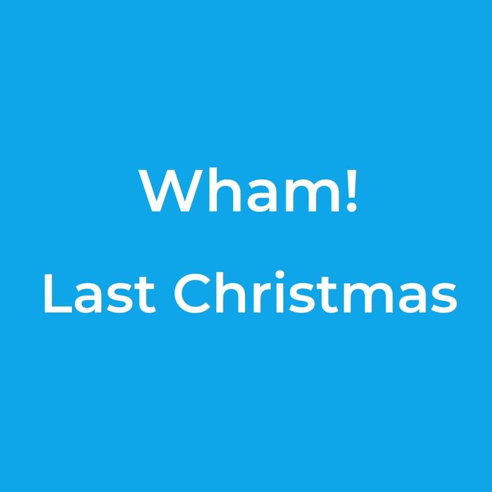 Wham! - Last Christmas