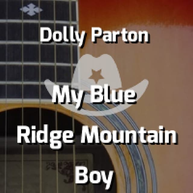 My Blue Ridge Mountain Boy