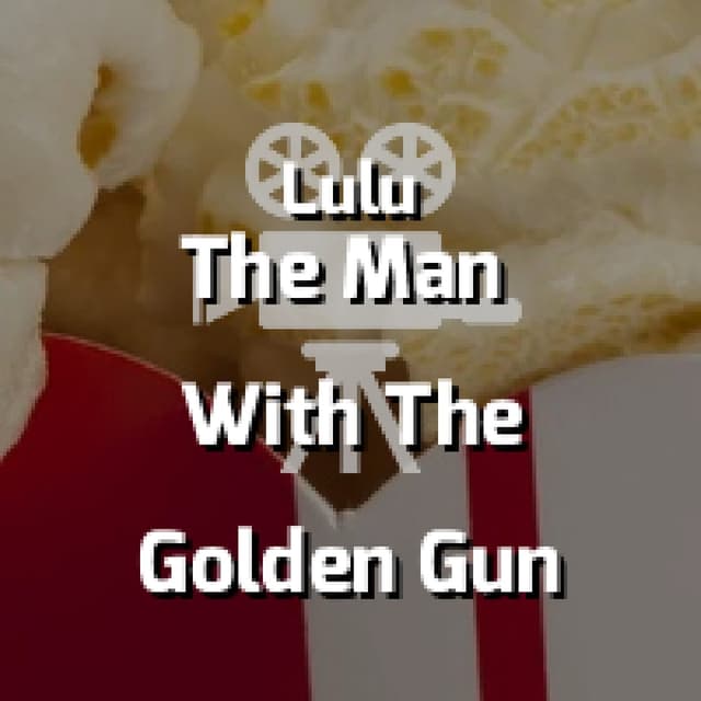 The Man With The Golden Gun