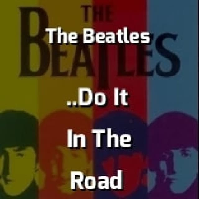 Why Don't We Do It In The Road