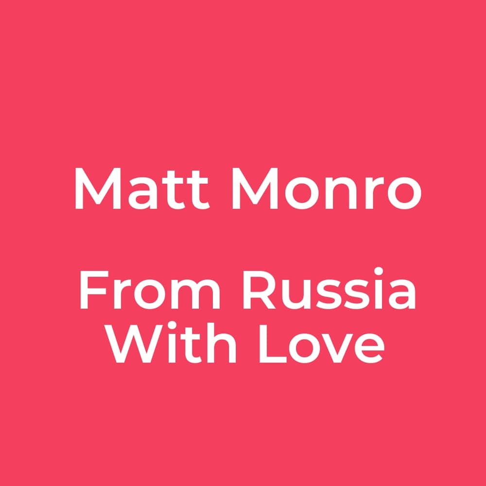 Matt Monro - From Russia With Love