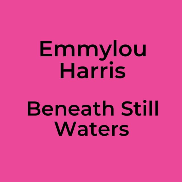 Beneath Still Waters