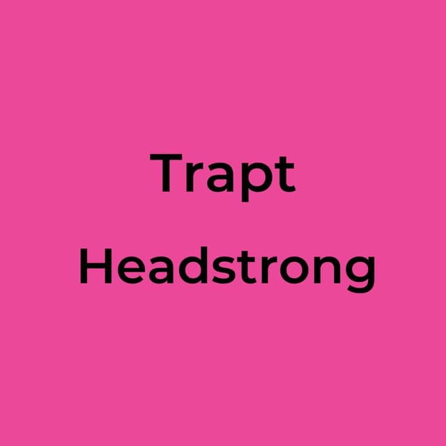 Trapt - Headstrong