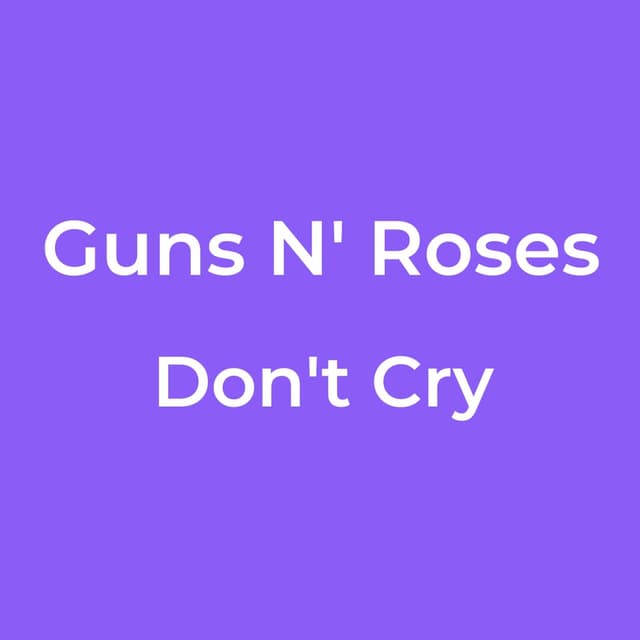 Don't Cry