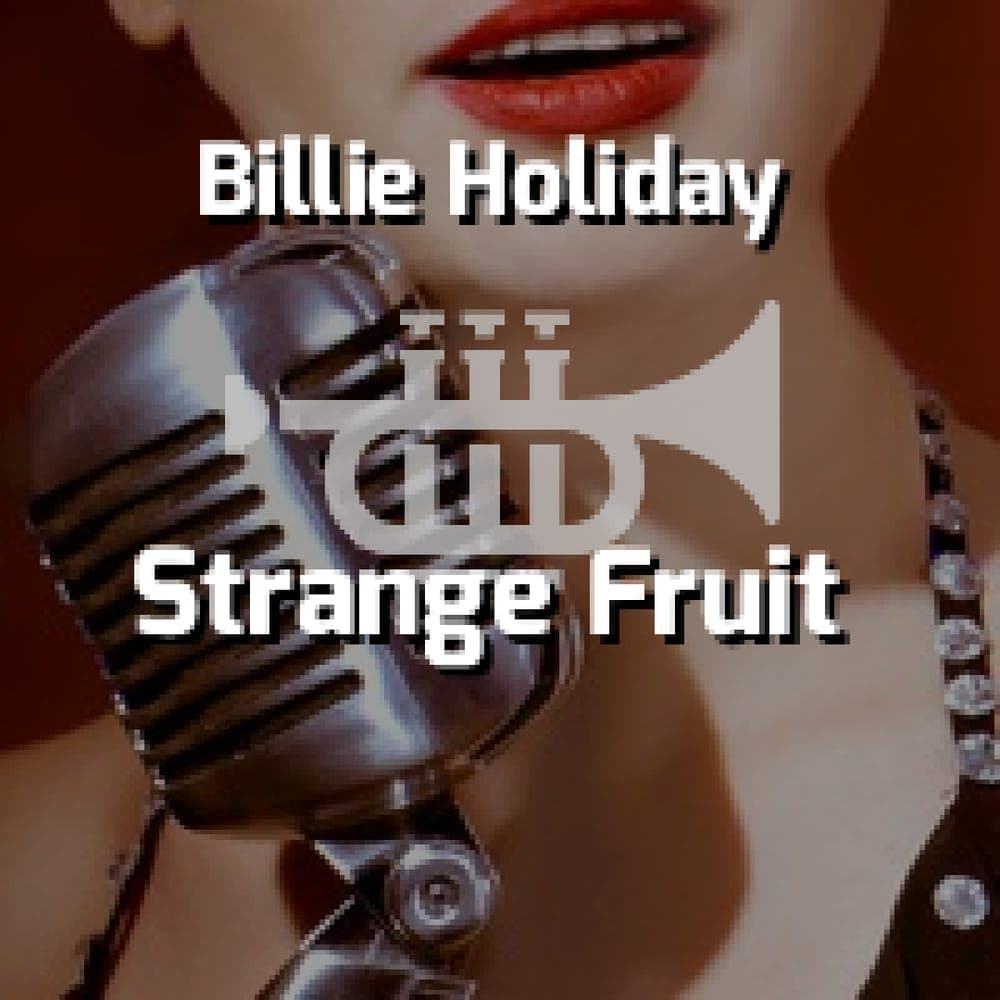 Billie Holiday - Strange Fruit