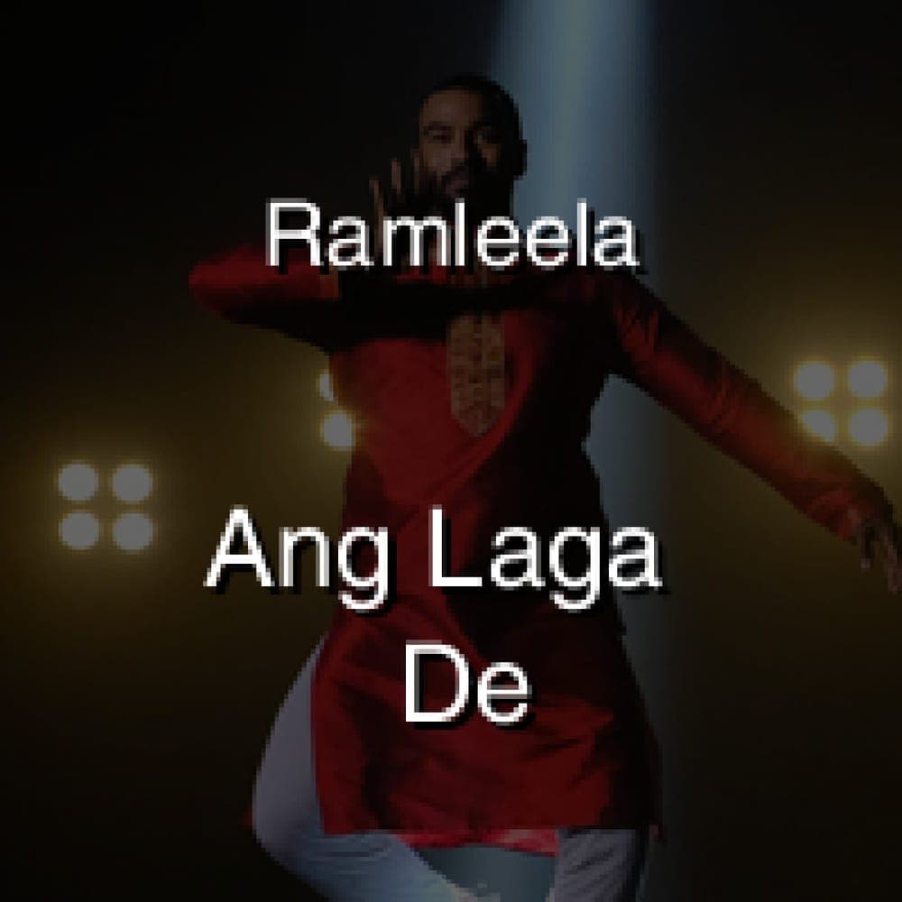 Ramleela - Ang Laga De