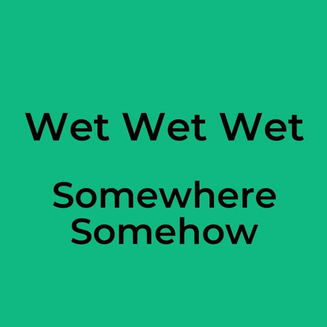 Somewhere Somehow