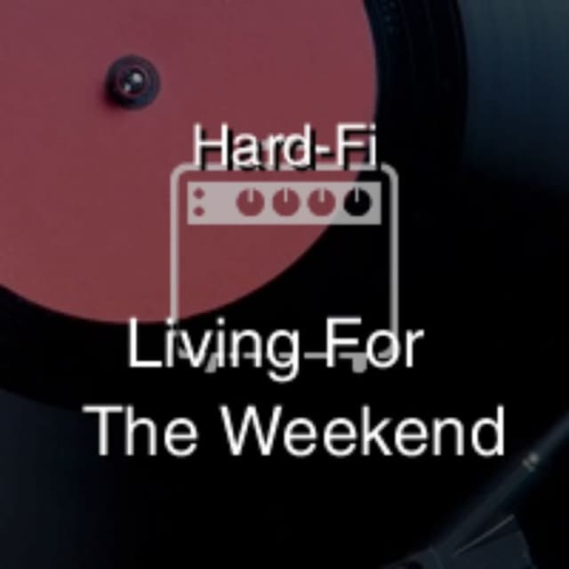 Living For The Weekend