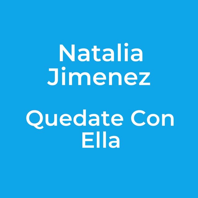 Quedate Con Ella