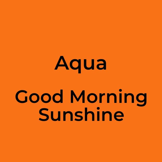 Good Morning Sunshine