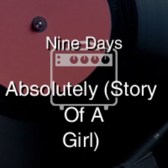 Absolutely (Story Of A Girl)