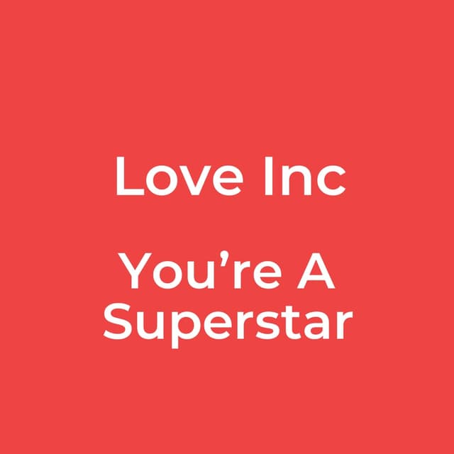 You’re A Superstar