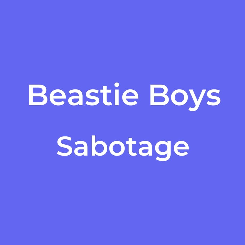 Beastie Boys - Sabotage