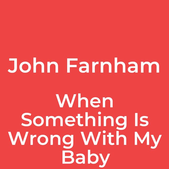 When Something Is Wrong With My Baby