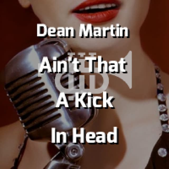 Ain't That A Kick In The Head