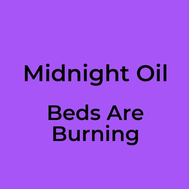 Beds Are Burning