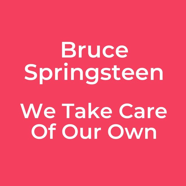 We Take Care Of Our Own
