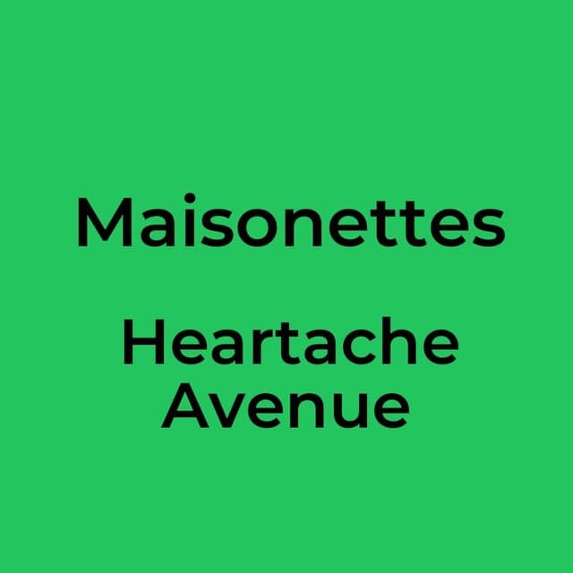 Heartache Avenue