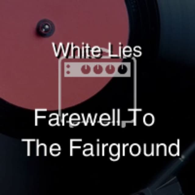 Farewell To The Fairground