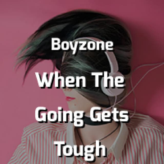 When The Going Gets Tough, The Tough Get Going