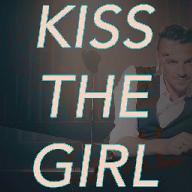 Kiss The Girl