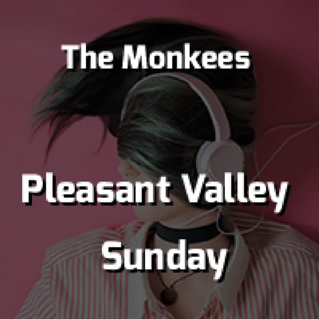 Pleasant Valley Sunday