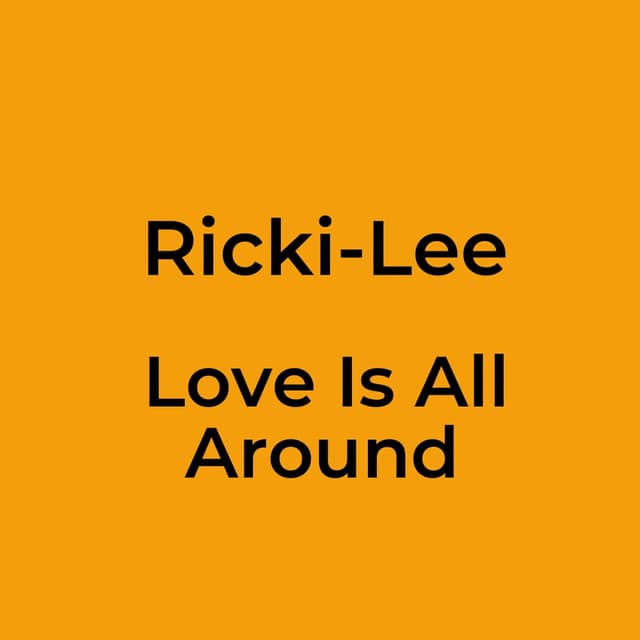 Love Is All Around