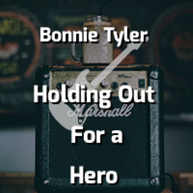 Holding Out For a Hero