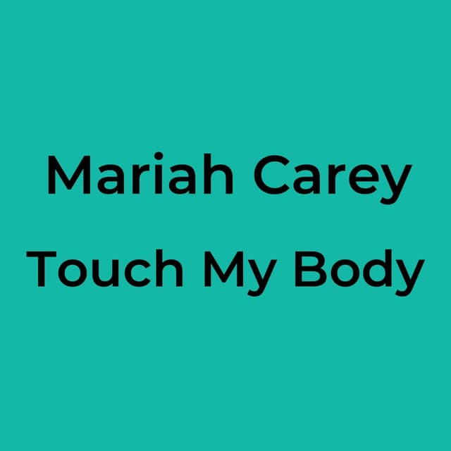Touch My Body