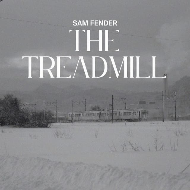 Sam Fender - The Treadmill