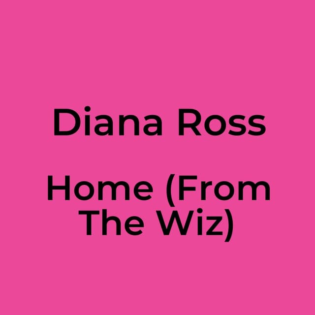 Home (From The Wiz)