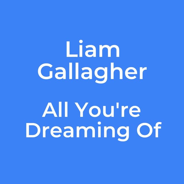All You're Dreaming Of