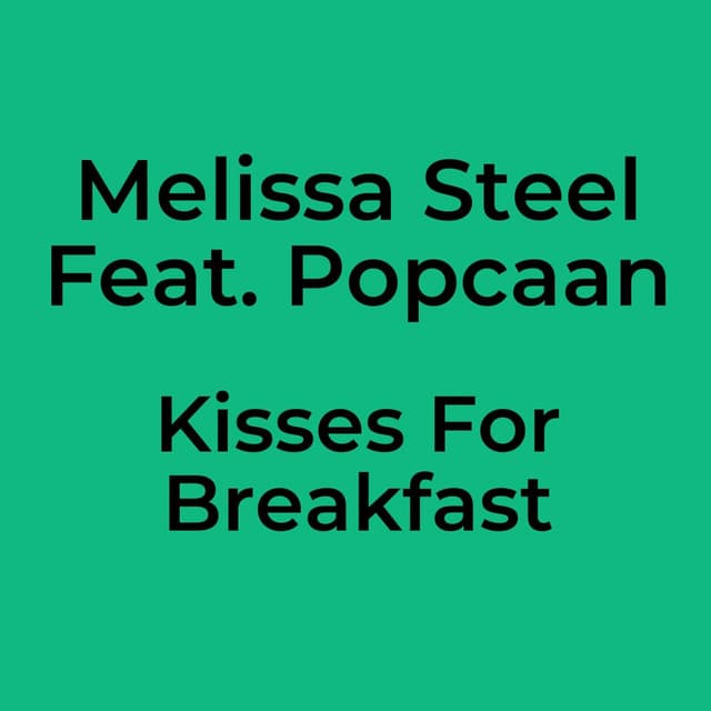 Kisses For Breakfast
