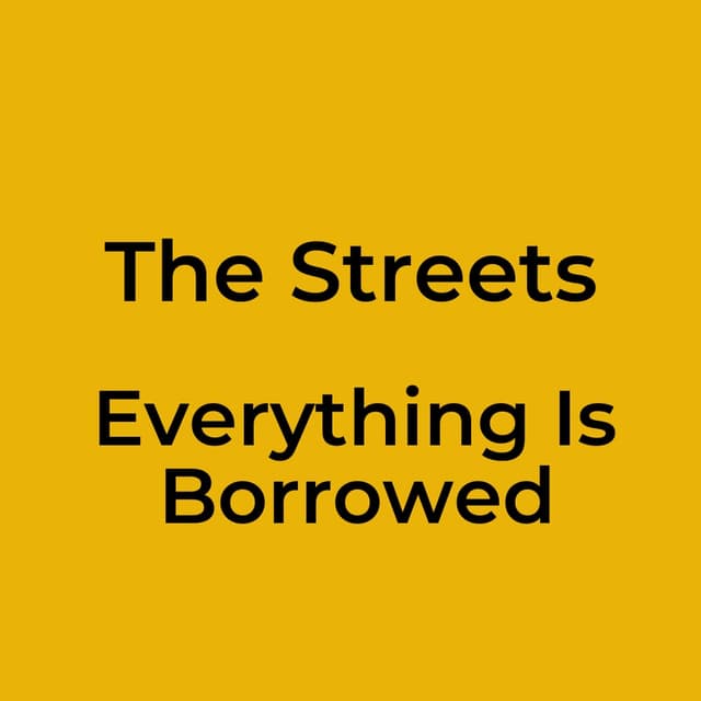 Everything Is Borrowed