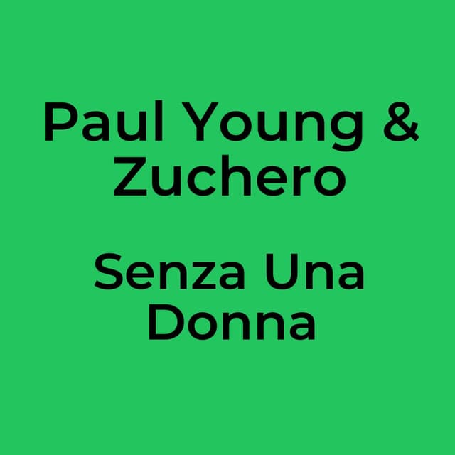 Senza Una Donna