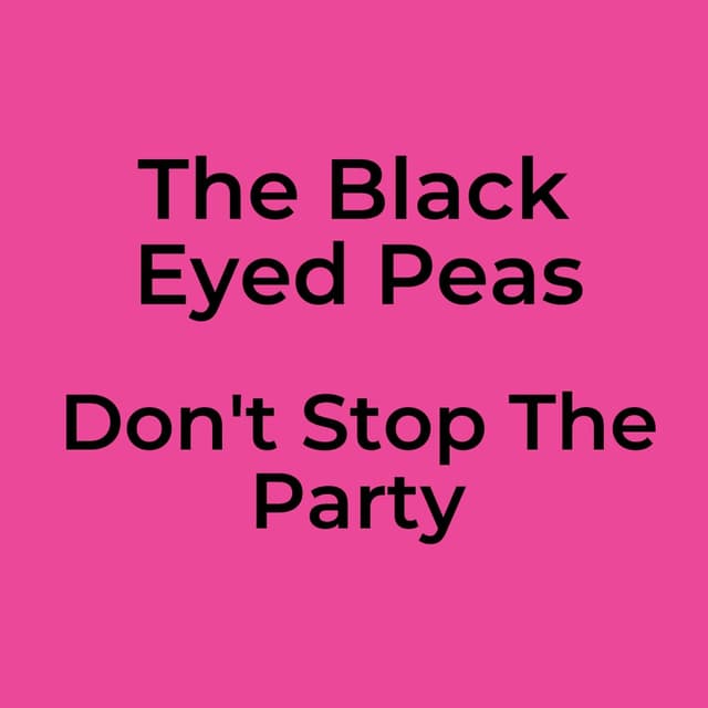 Don't Stop The Party