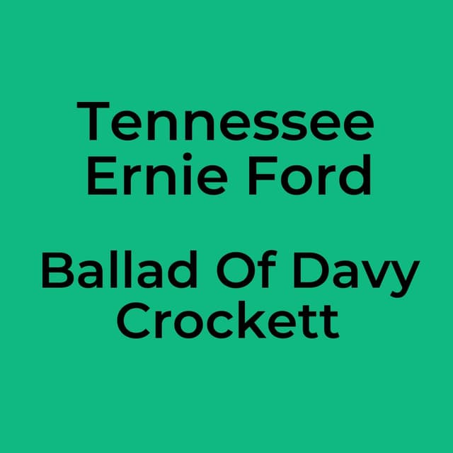 Ballad Of Davy Crockett