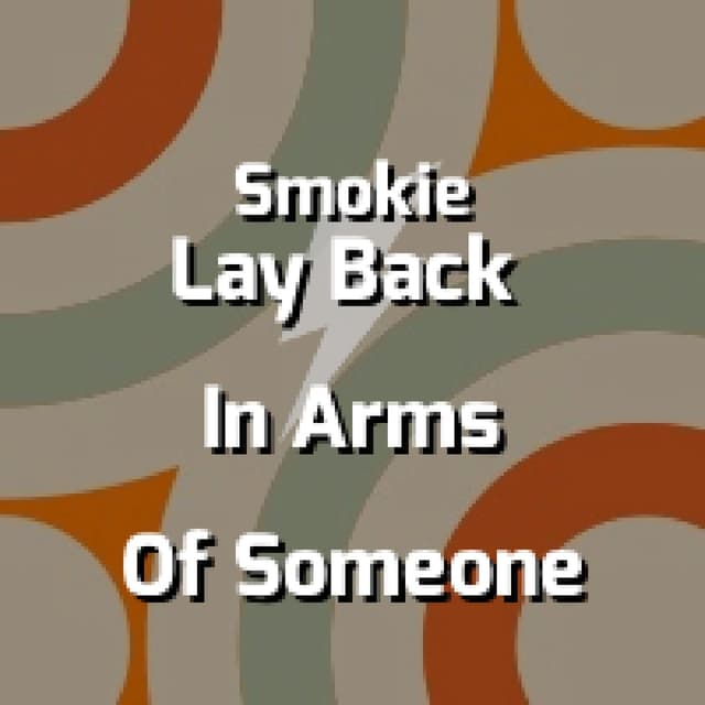 Lay Back In The Arms Of Someone