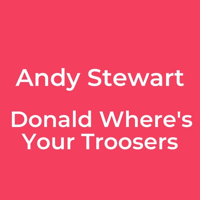 Donald Where's Your Troosers