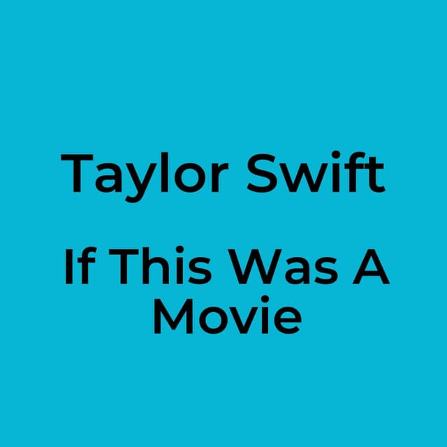 If This Was A Movie
