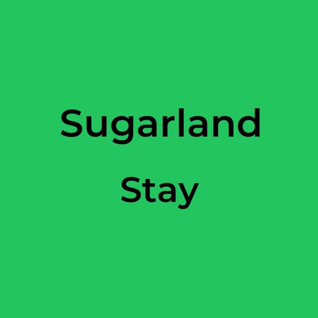 Stay