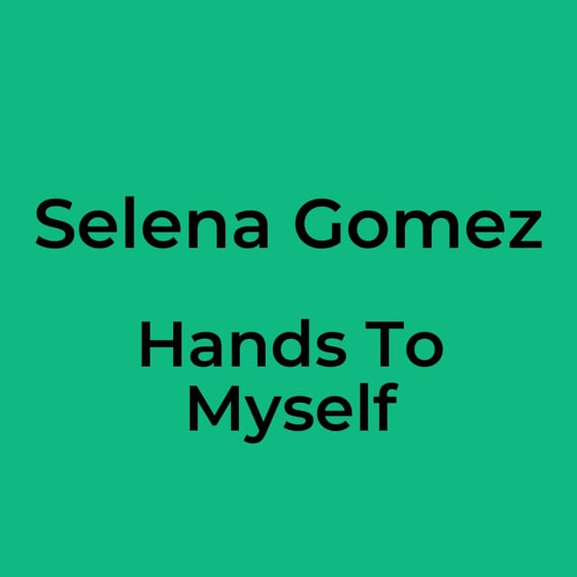 Hands To Myself