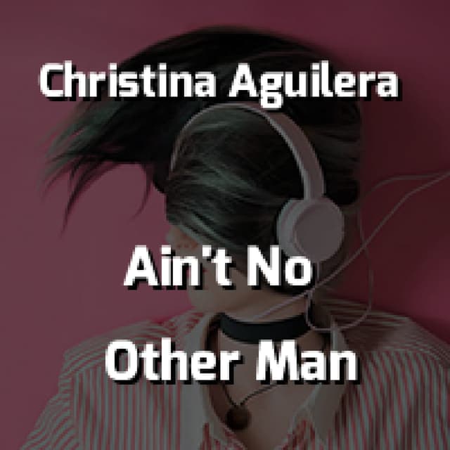 Ain't No Other Man