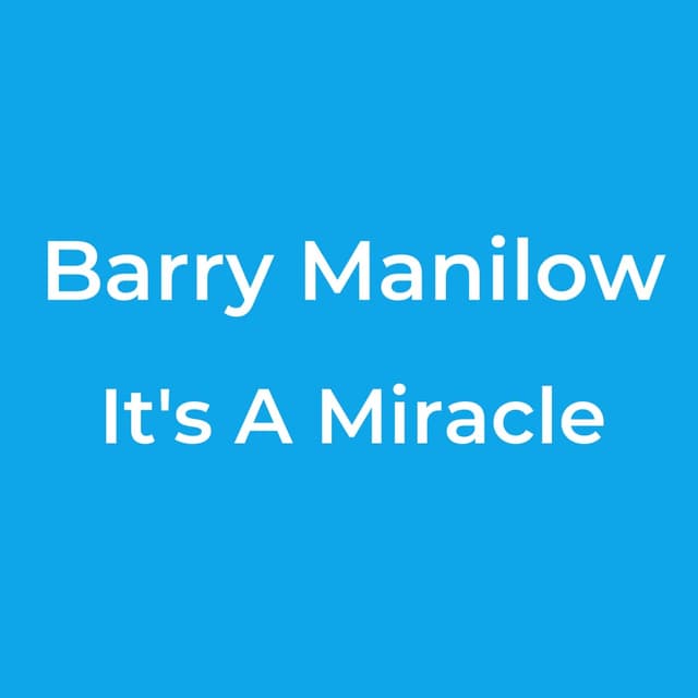 It's A Miracle
