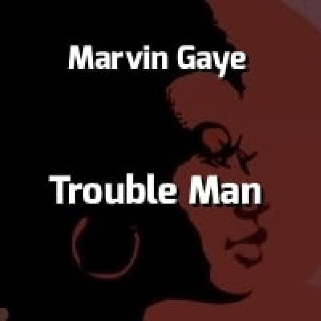 Trouble Man