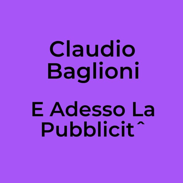 E Adesso La Pubblicitˆ