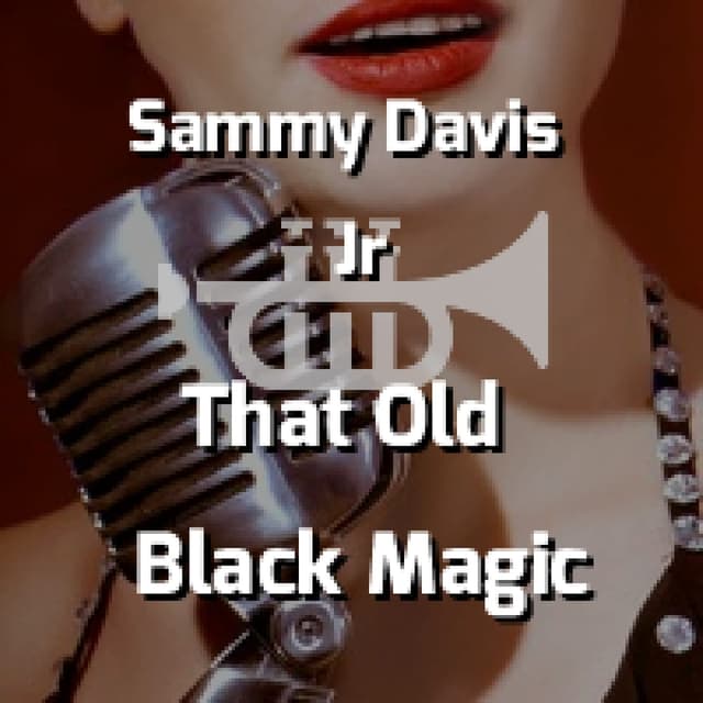 That Old Black Magic