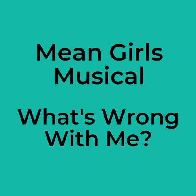 What's Wrong With Me?