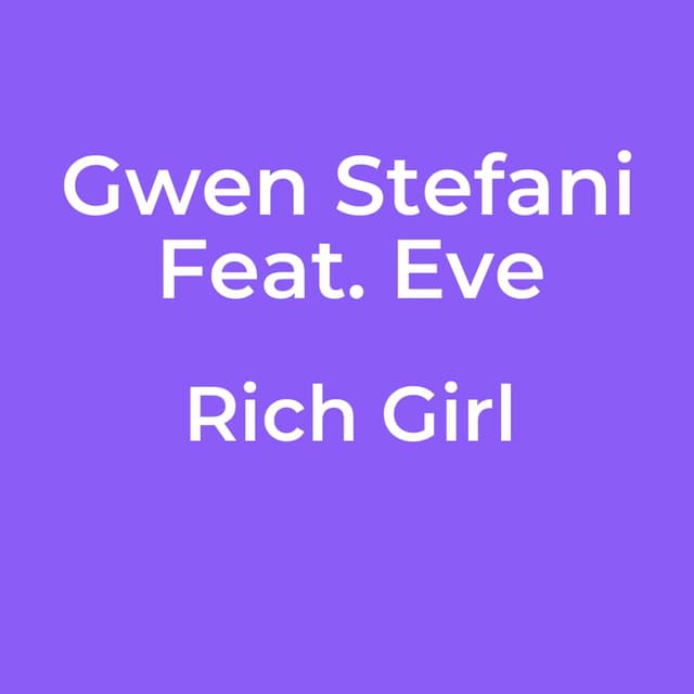 Rich Girl